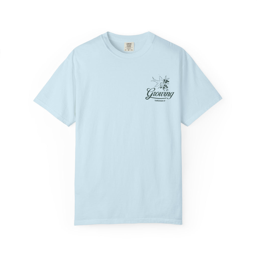 Growing Through It: DOVE T-Shirt
