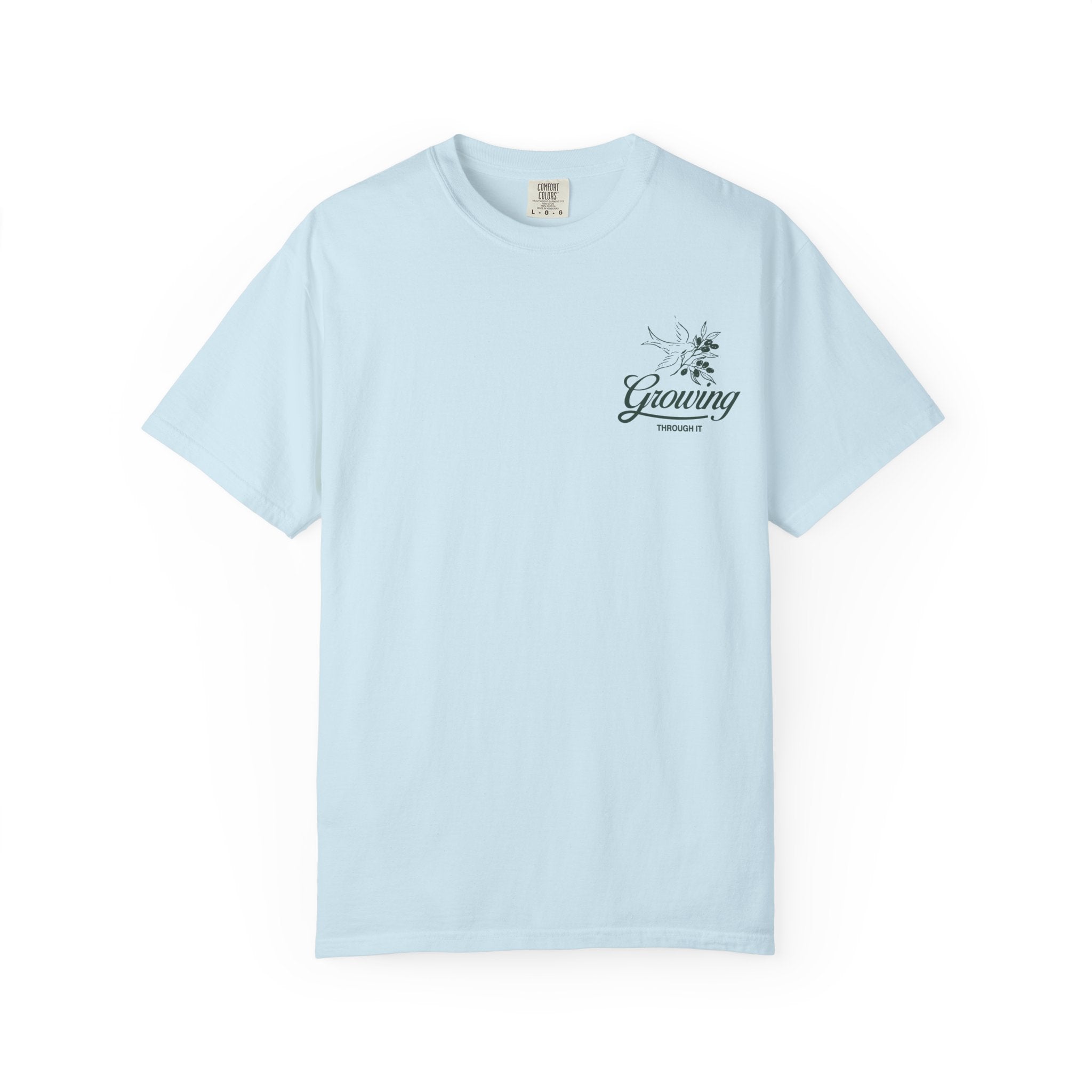 Growing Through It: DOVE T-Shirt