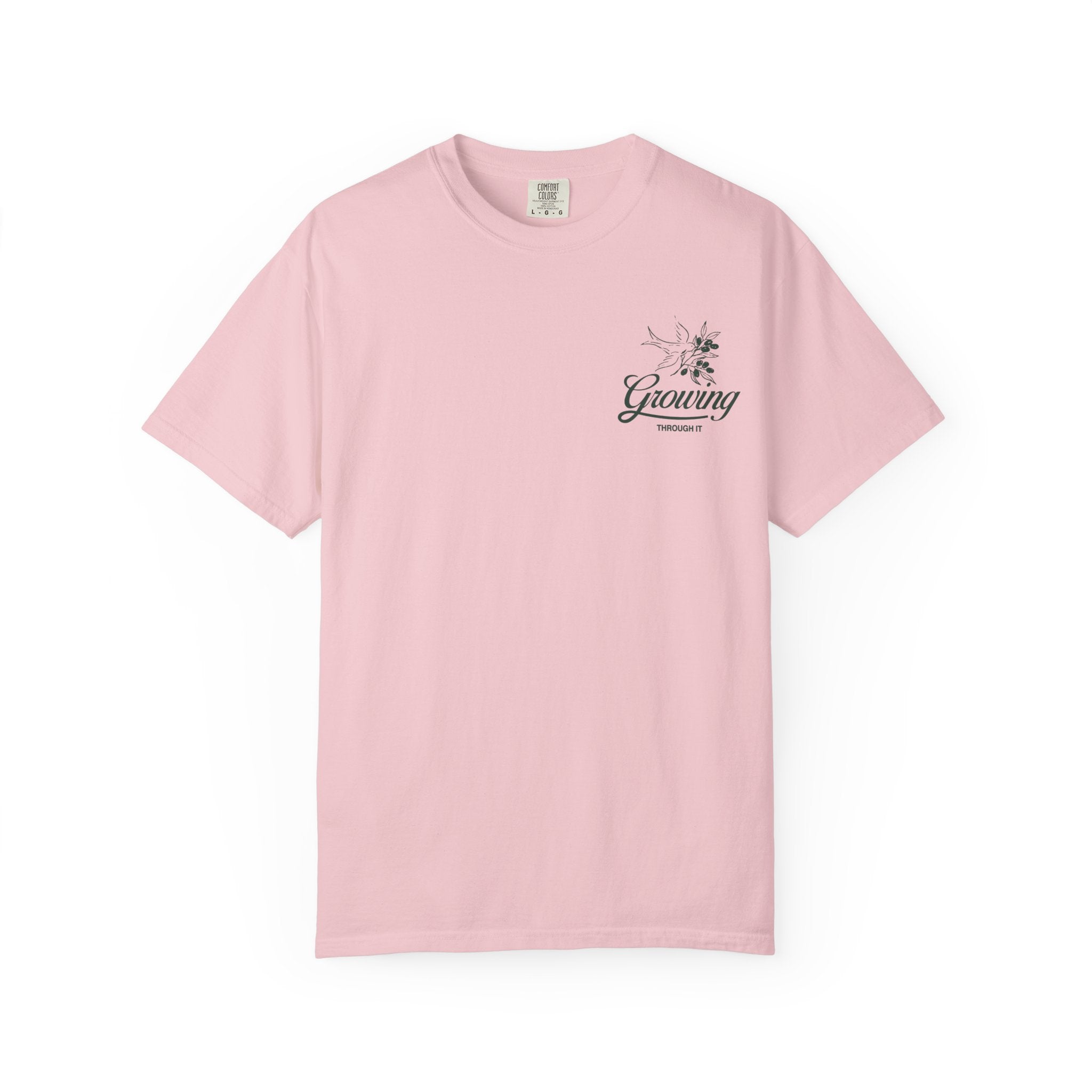 Growing Through It: DOVE T-Shirt