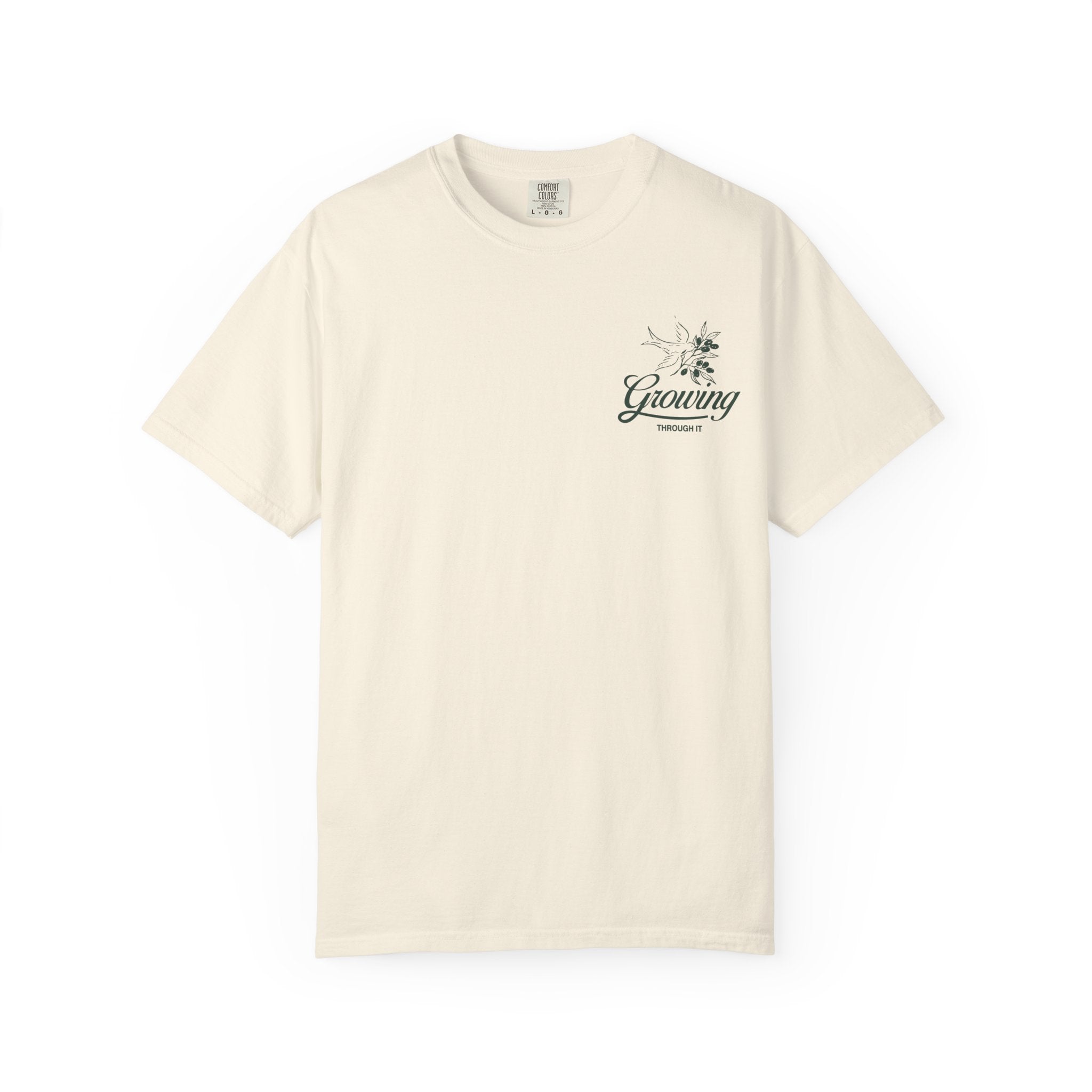 Growing Through It: DOVE T-Shirt