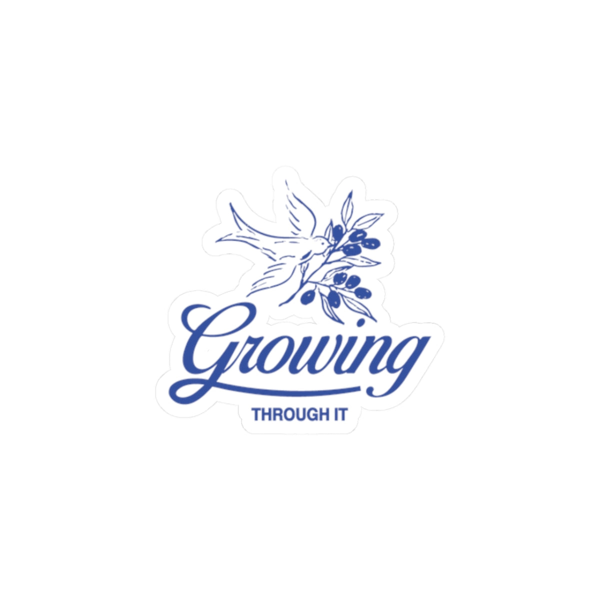 Growing Through It: DOVE Sticker