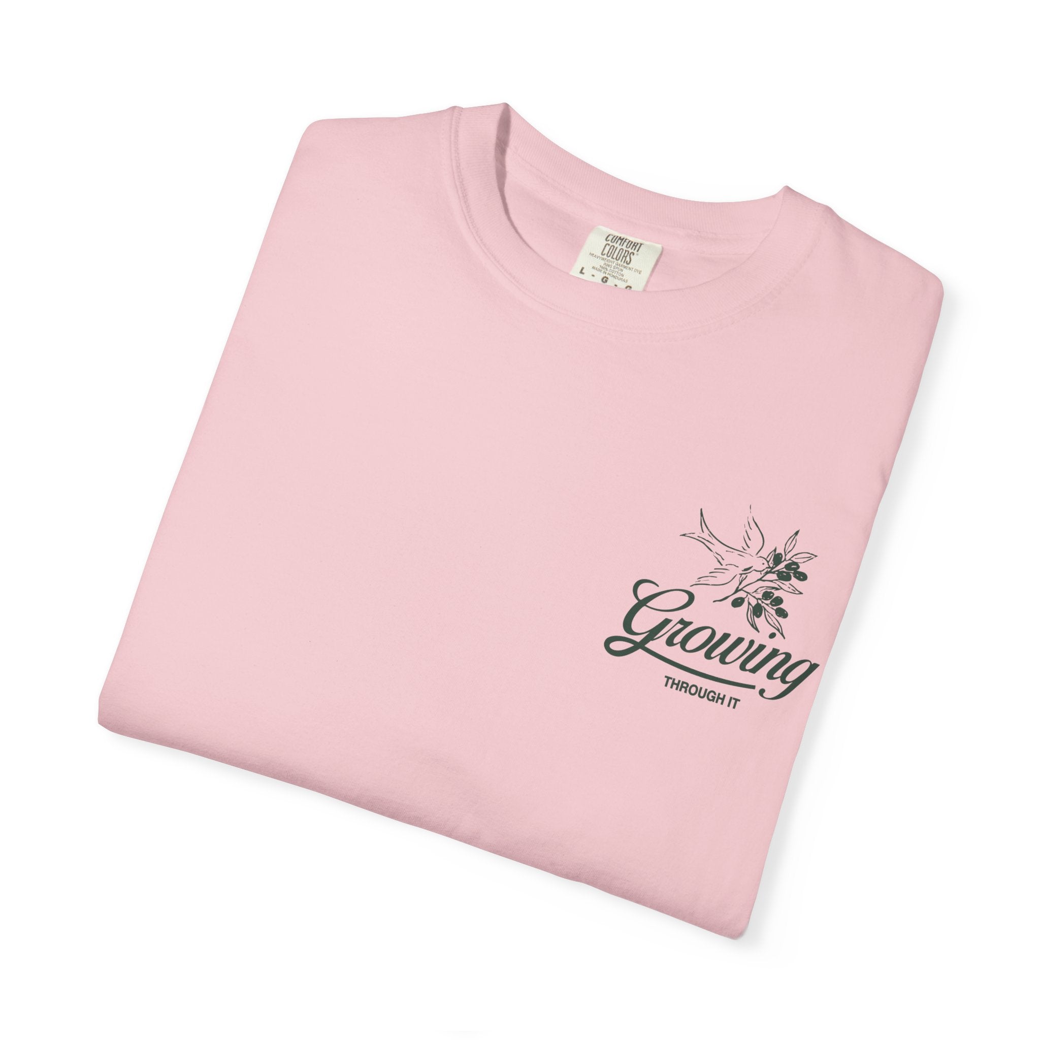 Growing Through It: DOVE T-Shirt