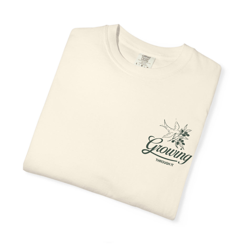 Growing Through It: DOVE T-Shirt