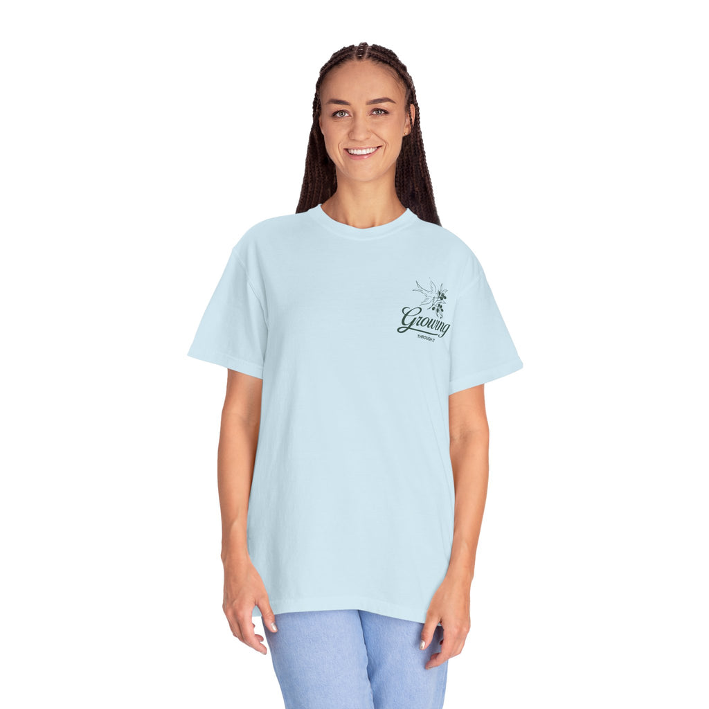 Growing Through It: DOVE T-Shirt
