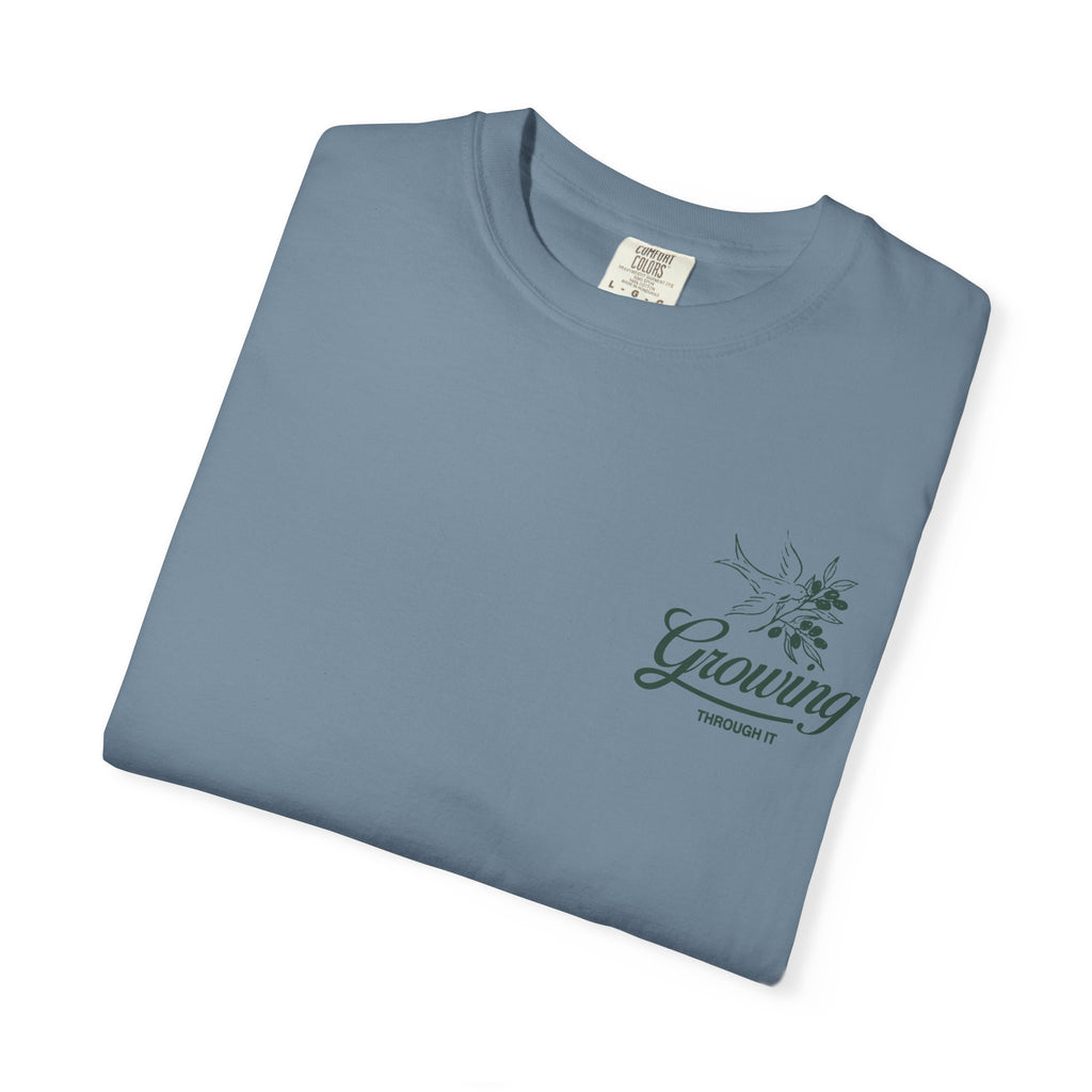 Growing Through It: DOVE T-Shirt